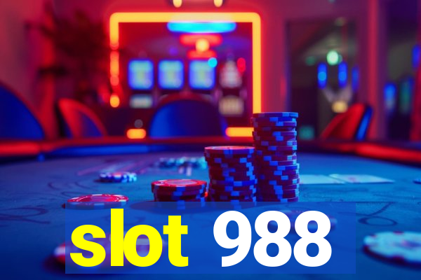 slot 988